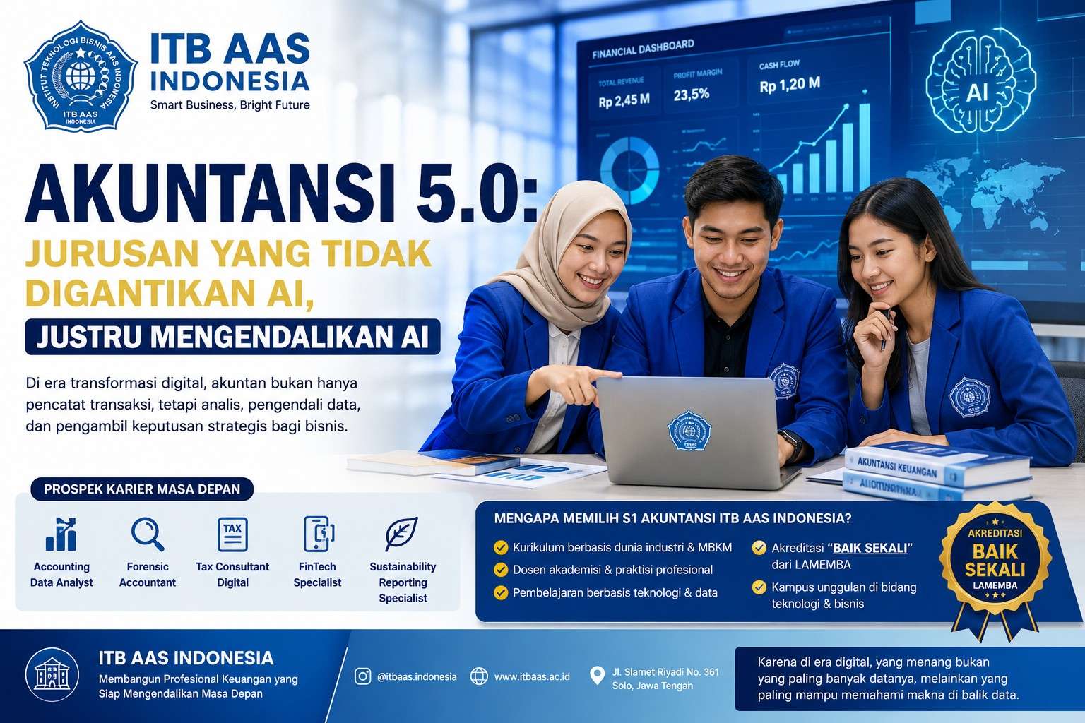 Di sinilah lulusan S1 Akuntansi ITB AAS Indonesia memiliki peluang besar untuk menjadi profesional yang dibutuhkan industri masa depan. Program studi ini telah menerapkan pendekatan pembelajaran yang relevan dengan perkembangan dunia bisnis modern dan kurikulum Merdeka Belajar Kampus Merdeka (MBKM).