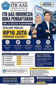 ITB AAS Indonesia buka pendaftaran RPL dan Kelas Karyawan 2026 dengan biaya kuliah mulai Rp16 juta hingga lulus, program S1 Informatika, Manajemen, Akuntansi, Ekonomi Syariah, dan D4 Pajak terakreditasi unggul dan baik sekali.