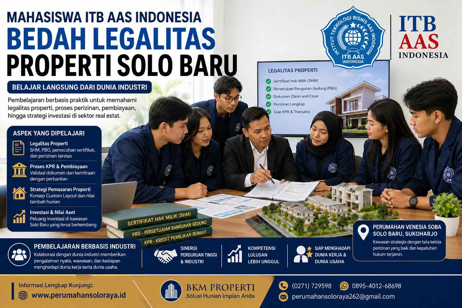 Mahasiswa ITB AAS Indonesia melakukan kunjungan industri di Perumahan Venesia Soba Solo Baru untuk mempelajari legalitas properti, proses KPR, strategi pemasaran, dan investasi properti di Sukoharjo.