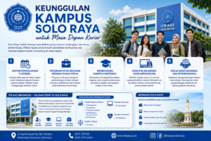 Keunggulan Kampus Solo Raya untuk Masa Depan Karier