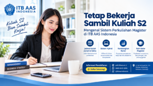 Tetap Bekerja Sambil Kuliah S2